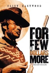 For a Few Dollars More (1965) English BluRay (ORG DD5.1) 1080p 720p & 480p x264 HD | Full Movie