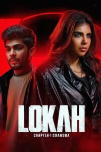 Lokah – Chapter 1: Chandra (2025) DS4K WEB-DL [Hindi (DD5.1) & Malayalam] 4K 1080p 720p & 480p [x264/10Bit-HEVC] | Full Movie